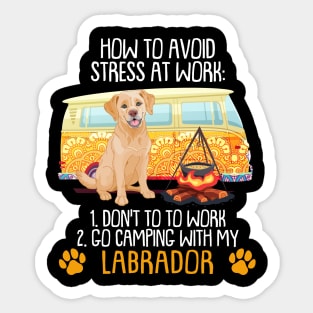 Camping With Labrador To Avoid Stress Sticker